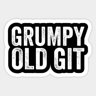 Grumpy Old Git - Funny Old Man Sticker